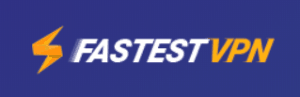Fastest VPN Review