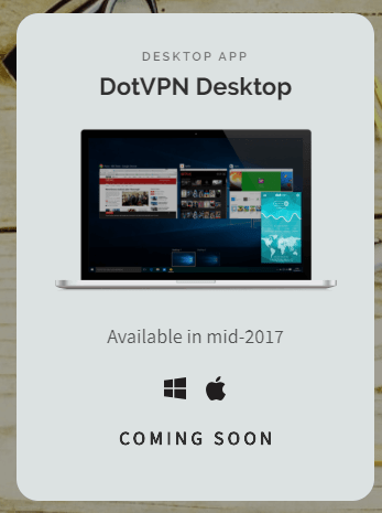 DotVPN has no desktop app